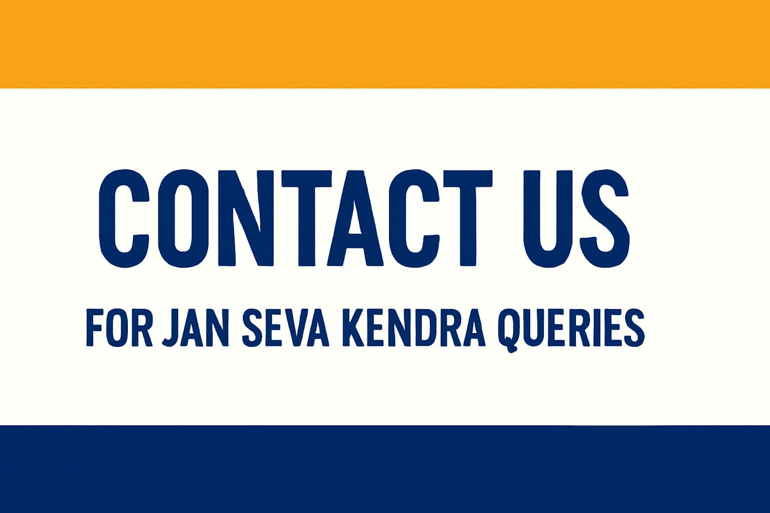 Contact Us for Jan Seva Kendra Queries