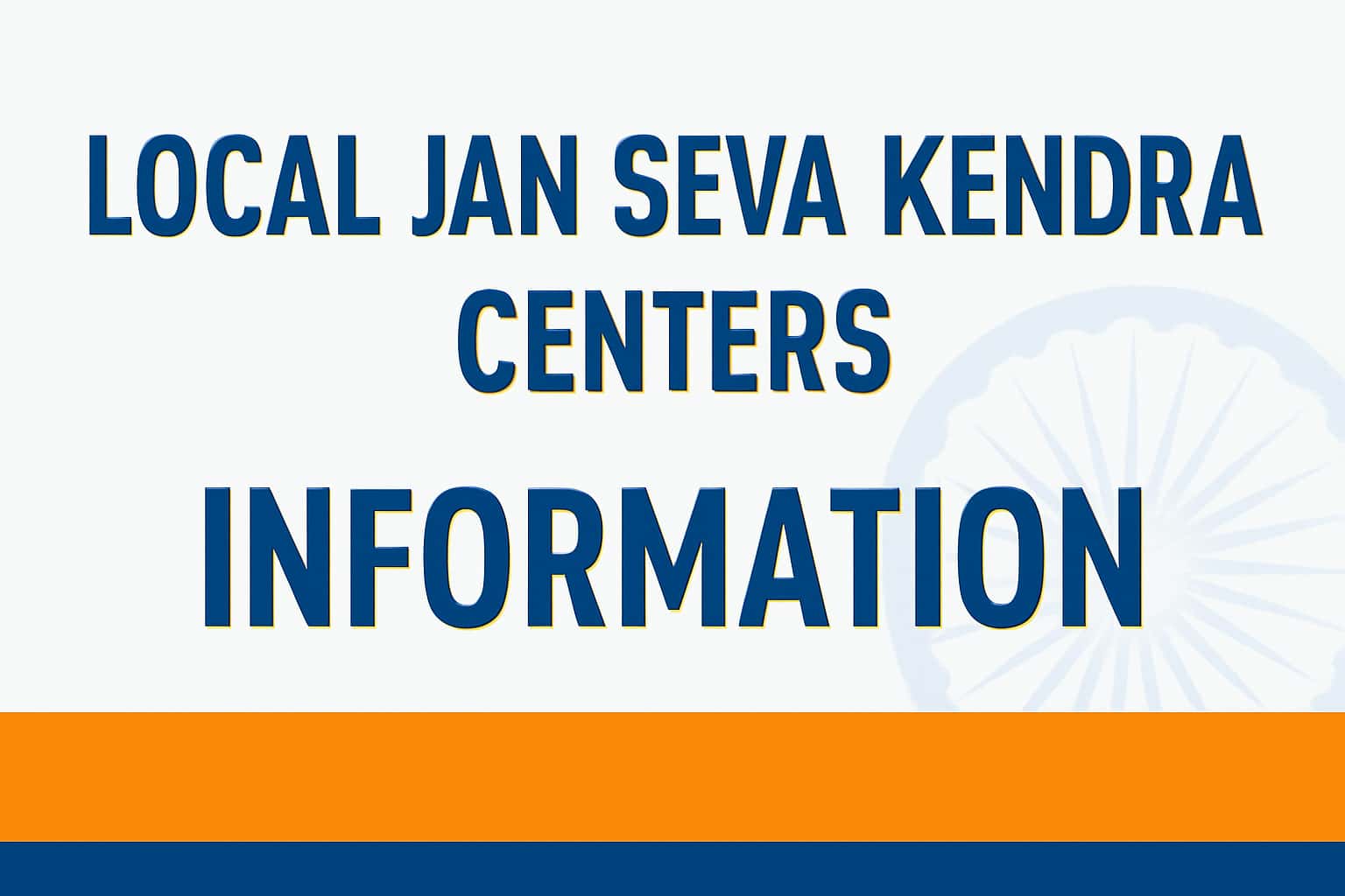 Local Jan Seva Kendra Centers Information
