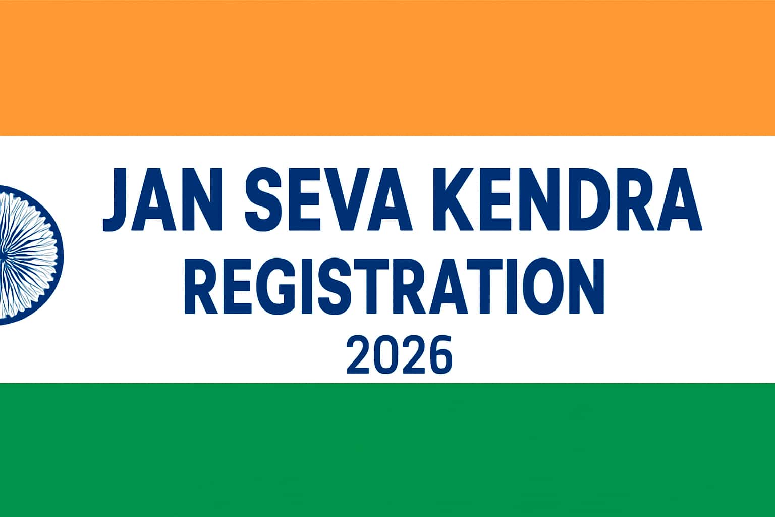 Jan Seva Kendra: Registration (2026)