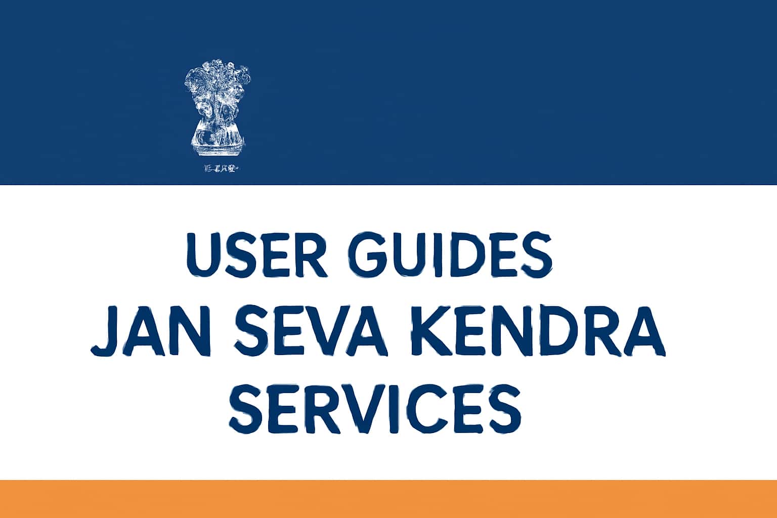 User Guides for Jan Seva Kendra Services